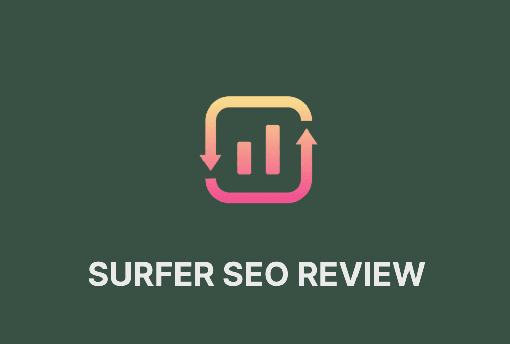 SURFER SEO Review 2024: ¿Es la mejor herramienta de SEO con IA?