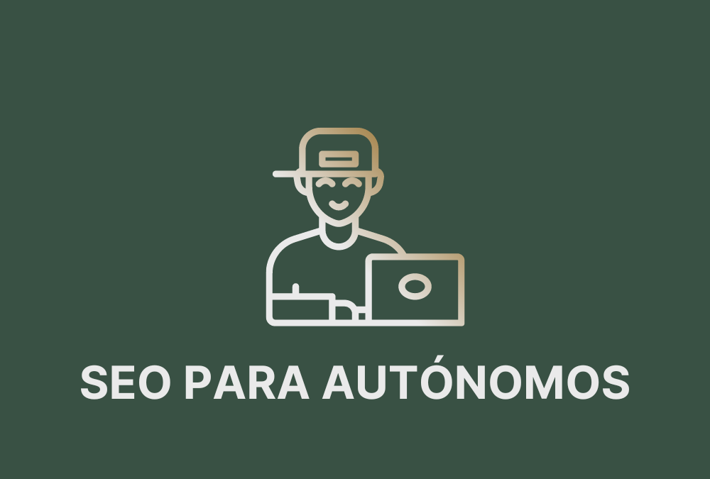 SEO para Autónomos: Mejora tu Visibilidad Online Fácilmente