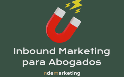 Estrategias de Inbound Marketing para Abogados