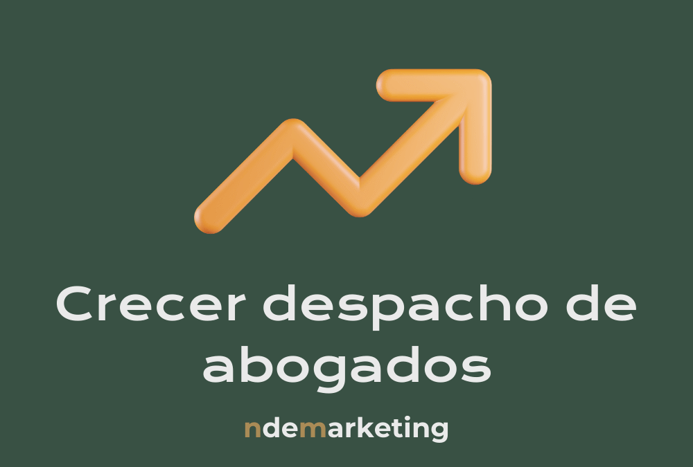 4 formas de hacer crecer tu despacho en 2025