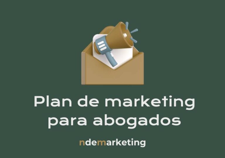 Plan de Marketing para Abogados: La Guía que necesitas en 2025